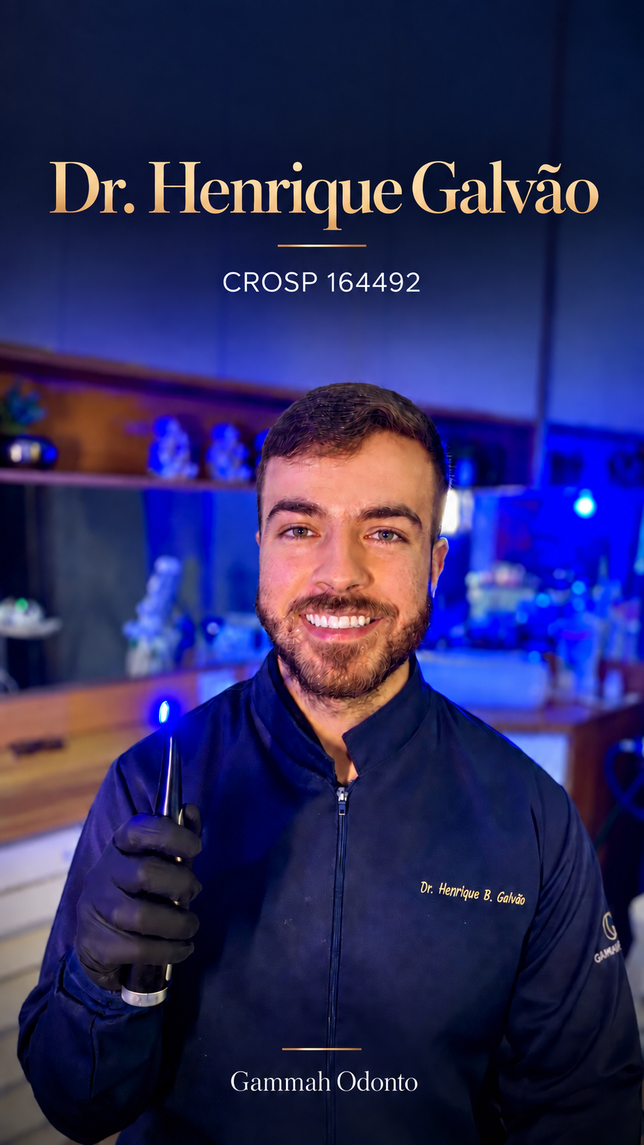 Dr. Henrique Galvão, CROSP 164492, na Gammah Odonto